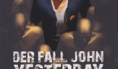 Der Fall John Yesterday