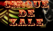 Cirque De Zale