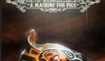 Amnesia - A Machine for Pigs