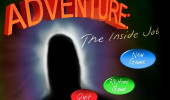 Adventure - The Inside Job