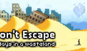 Don't Escape: 4 Days in a Wasteland