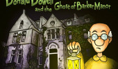 Donald Dowell and the Ghost of Barker Manor