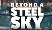 Beyond a Steel Sky
